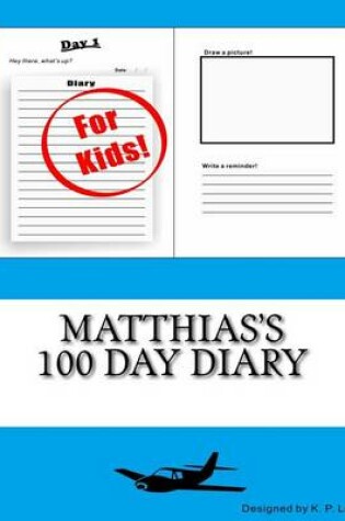 Cover of Matthias's 100 Day Diary