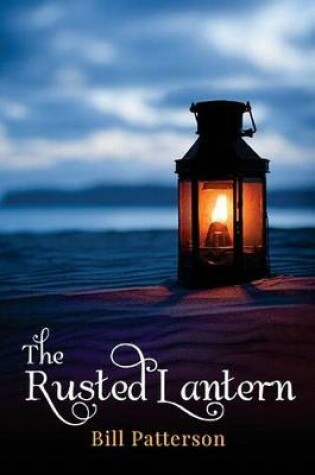 Cover of The Rusted Lantern