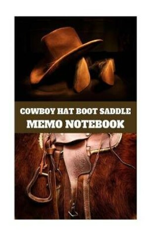 Cover of Cowboy Hat Boot Saddle Memo Notebook