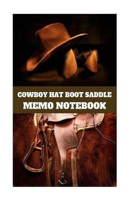 Book cover for Cowboy Hat Boot Saddle Memo Notebook