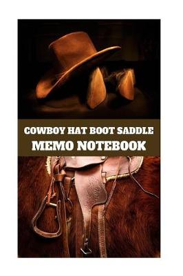 Cover of Cowboy Hat Boot Saddle Memo Notebook