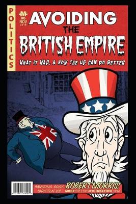 Book cover for Avoiding The British Empire