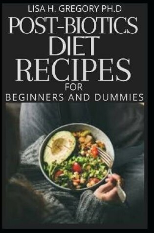 Cover of Post-Biotics Diet Recipes
