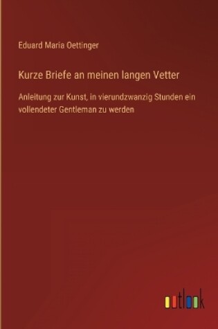 Cover of Kurze Briefe an meinen langen Vetter