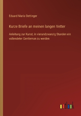 Book cover for Kurze Briefe an meinen langen Vetter