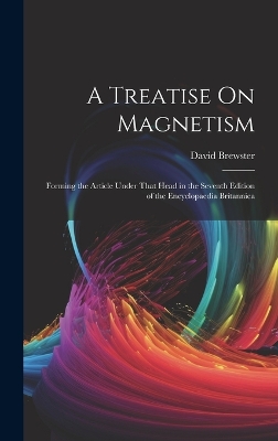 Book cover for A Treatise On Magnetism