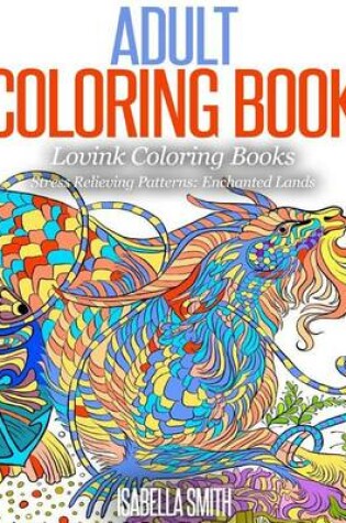 Cover of Adult Coloring Book (Lovink Coloring Books)