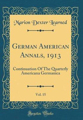 Book cover for German American Annals, 1913, Vol. 15