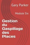 Book cover for Gestion du Gaspillage des Places