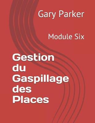 Book cover for Gestion du Gaspillage des Places