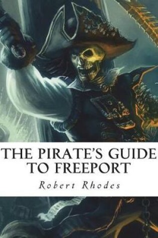 Cover of The Pirate's Guide to Freeport