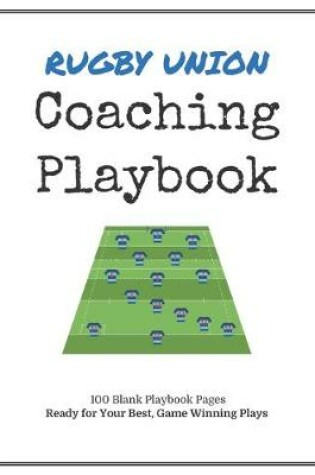 Cover of Rugby Union Coaching Playbook