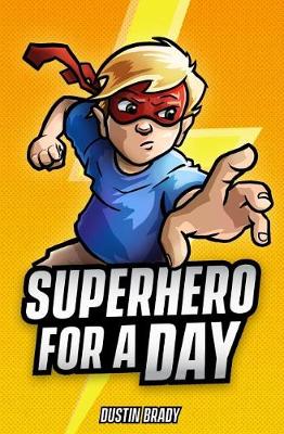 Book cover for Superhero for a Day