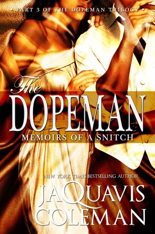 Cover of The Dopeman: Memoirs of a Snitch
