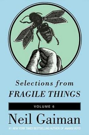 Cover of Selections from Fragile Things, Volume Six