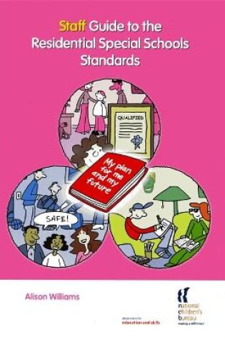 Cover of Staff Guide to the Residential Special Schools Standards