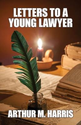 Book cover for Letters to a Young Lawyer