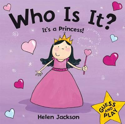 Cover of Who is it?: Who Is It? It's a Princess