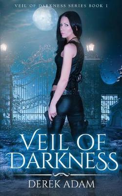 Book cover for Veil of Darkness (Book 1)