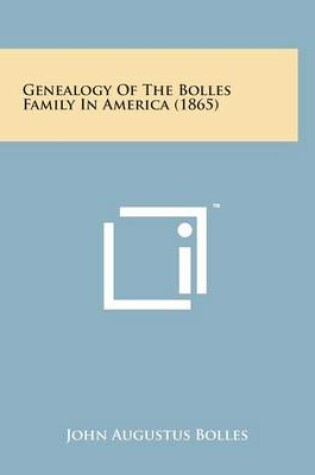 Cover of Genealogy of the Bolles Family in America (1865)