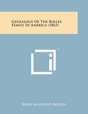 Book cover for Genealogy of the Bolles Family in America (1865)