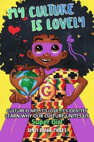 Cover of MY CULTURE IS LOVELY