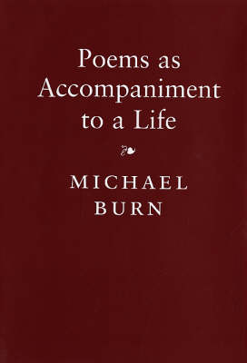 Book cover for Poems as Accompaniment to a Life