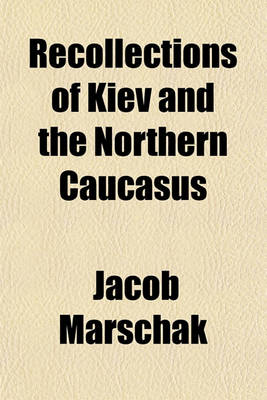 Book cover for Recollections of Kiev and the Northern Caucasus