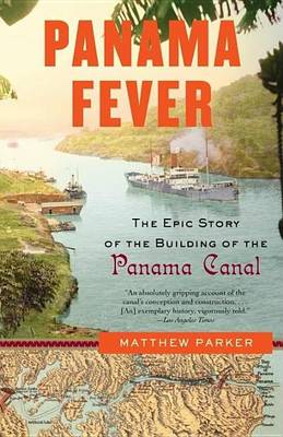 Book cover for Panama Fever: The Epic Story of the Building of the Panama Canal