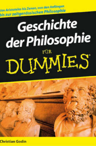 Cover of Die Geschichte Der Philosophie Fur Dummies