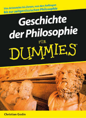 Cover of Die Geschichte Der Philosophie Fur Dummies