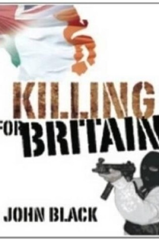 Cover of Killing for Britain