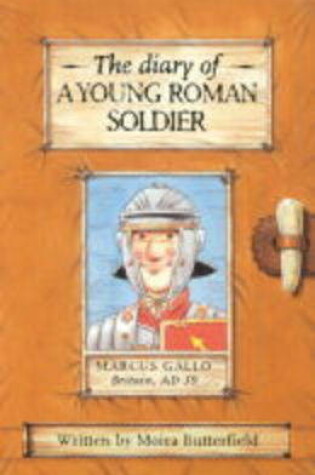 Cover of Diary Of A Young Roman Soldier