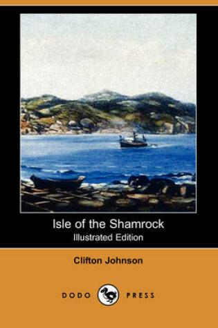 Cover of Isle of the Shamrock (Illustrated Edition) (Dodo Press)