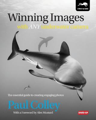 Cover of Winning Images with Any Underwater Camera