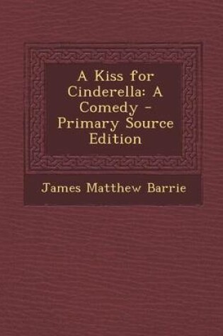 Cover of A Kiss for Cinderella