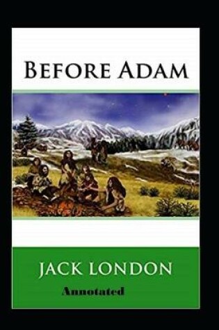 Cover of Before Adam Annotated8