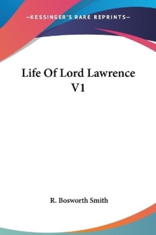 Cover of Life Of Lord Lawrence V1