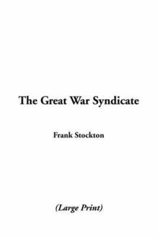Cover of The Great War Syndicate