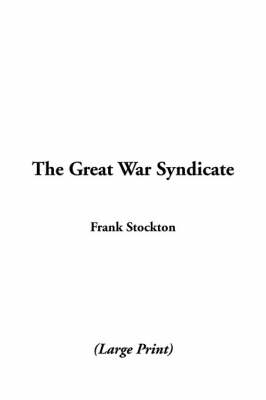 Book cover for The Great War Syndicate