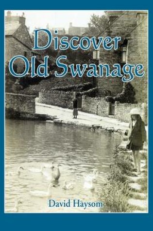 Cover of Discover Old Swanage