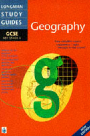 Cover of Longman GCSE Study Guide: Geography New Edition
