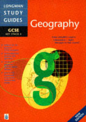 Cover of Longman GCSE Study Guide: Geography New Edition