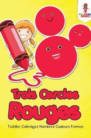 Cover of Trois Cercles Rouges