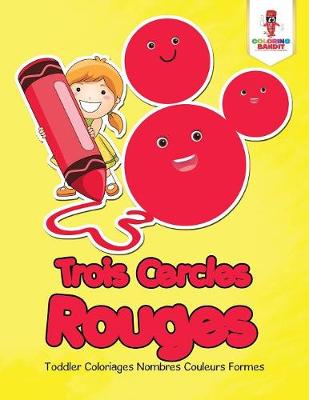 Book cover for Trois Cercles Rouges