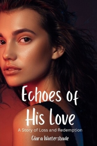 Cover of Echoes of His Love