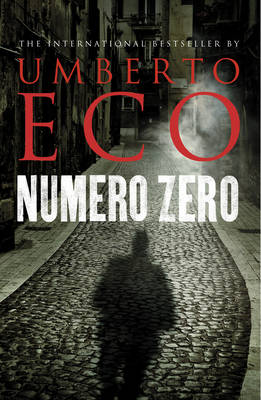 Numero Zero by Umberto Eco