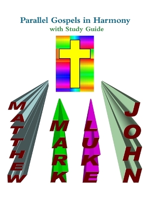 Book cover for Parallel Gospels in Harmony - with Study Guide
