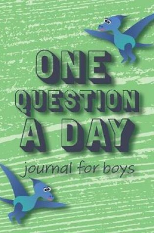 Cover of One Question a Day Journal for Boys