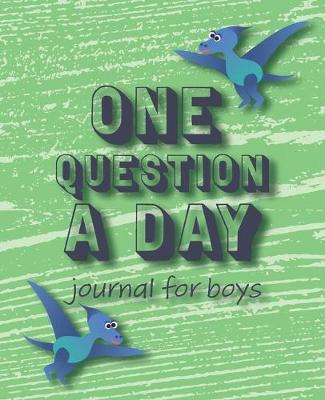 Book cover for One Question a Day Journal for Boys